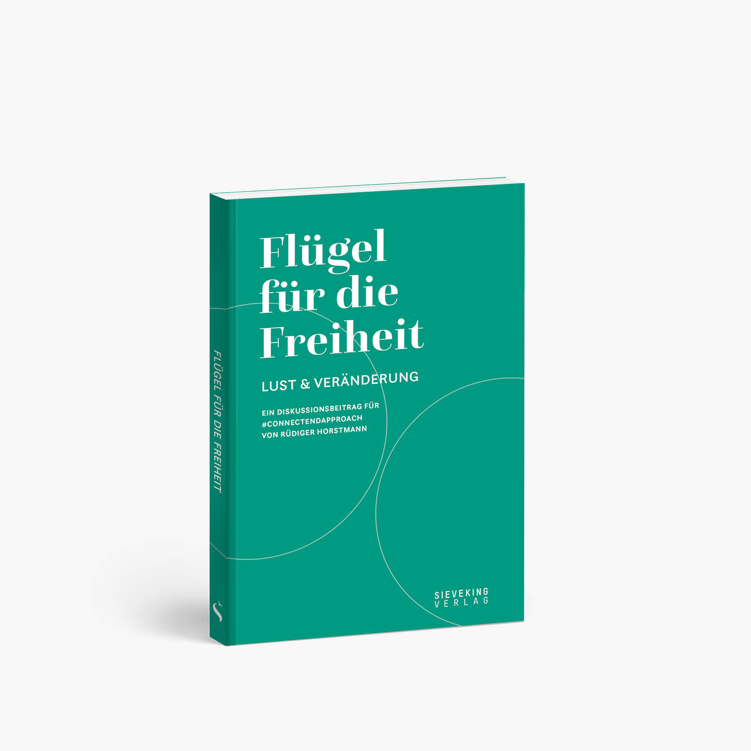 Buchcover von Flügel für die Freiheit, Rüdiger Horstmann, Sieveking Verlag